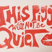 Quiet Piggy: We Cannot Be Silenced